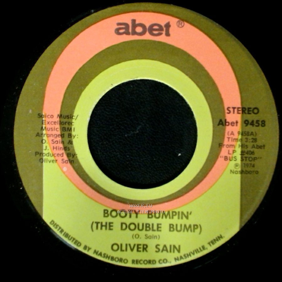 Oliver Sain - Booty Bumpin' (The Double Bump) / California Sunset side A