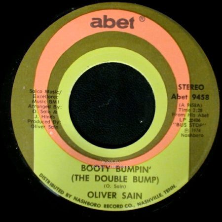 Oliver Sain - Booty Bumpin' (The Double Bump) / California Sunset side A