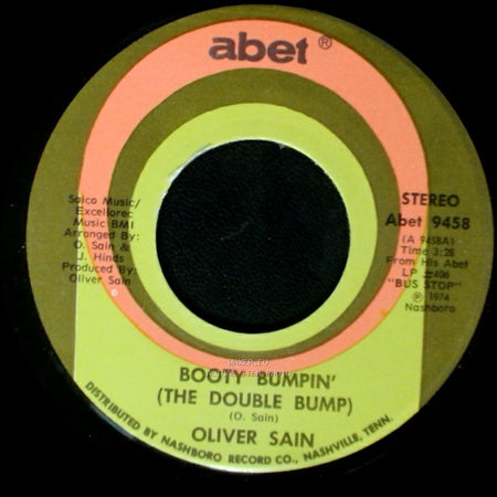 Oliver Sain - Booty Bumpin' (The Double Bump) / California Sunset side A