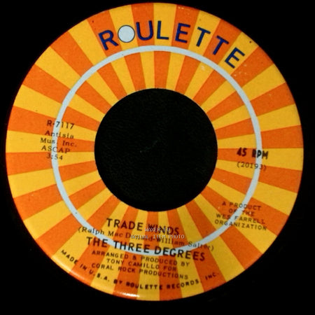 The Three Degrees - I Turn To You / Trade Winds side A