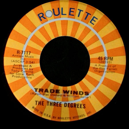 The Three Degrees - I Turn To You / Trade Winds side A