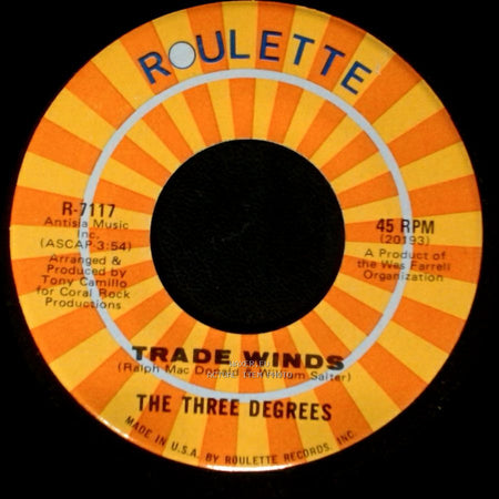 The Three Degrees - I Turn To You / Trade Winds side A