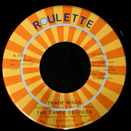 The Three Degrees - I Turn To You / Trade Winds side B