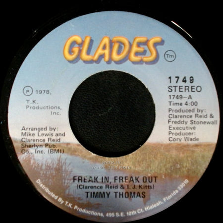 Timmy Thomas - Freak In, Freak Out / Say Love, Can You Chase Away My Blues? side B