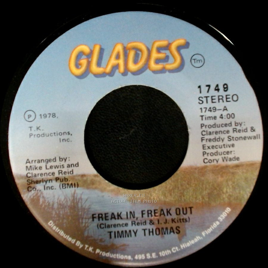 Timmy Thomas - Freak In, Freak Out / Say Love, Can You Chase Away My Blues? side B
