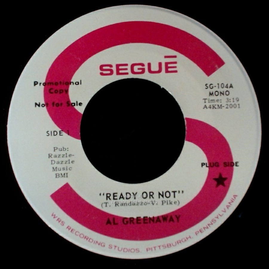 Al Greenaway - Ready Or Not / I Don't Wanna Hurt Anymore side A