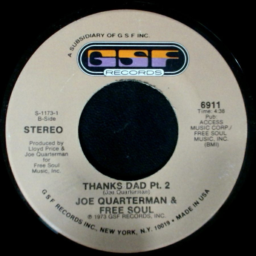 Joe Quarterman & Free Soul - Thanks Dad Pt. 2 / Thanks Dad Pt. 1 side A