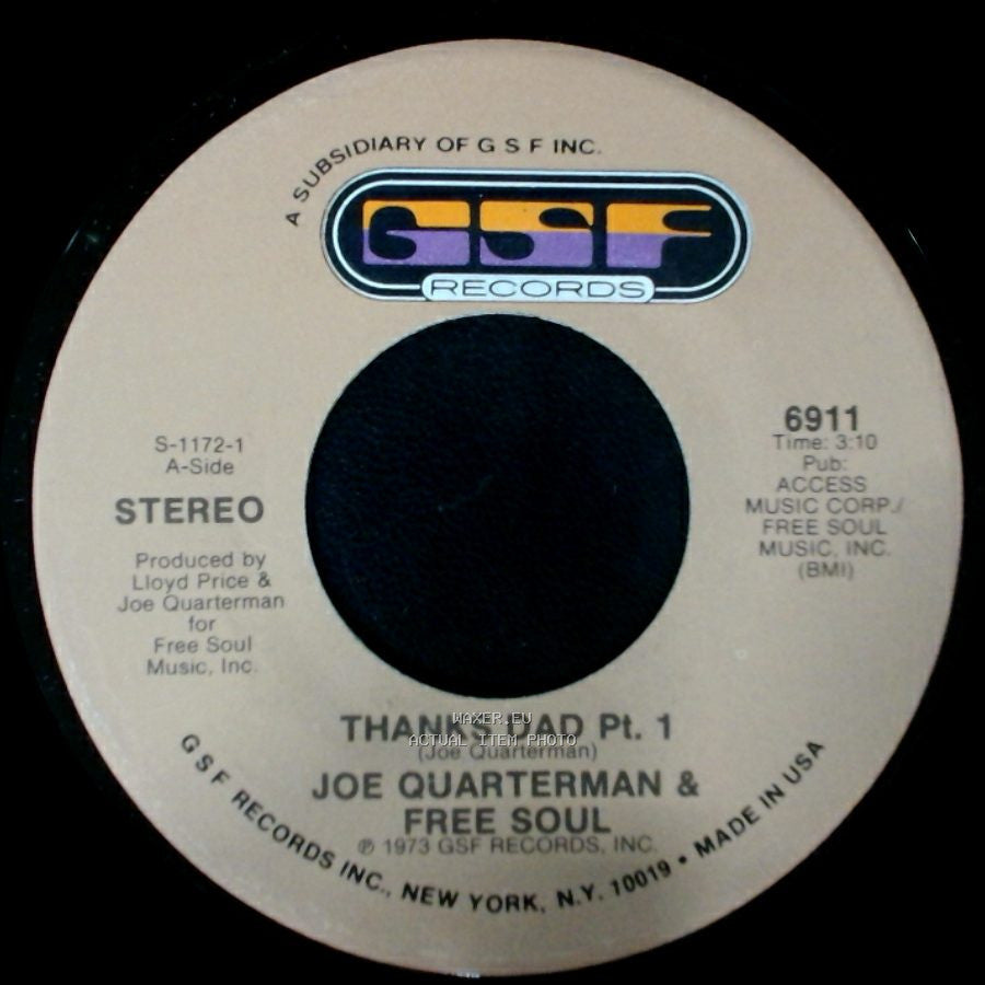 Joe Quarterman & Free Soul - Thanks Dad Pt. 2 / Thanks Dad Pt. 1 side A
