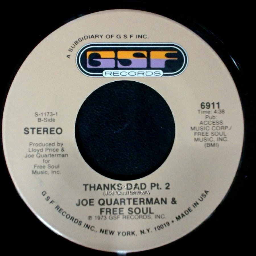 Joe Quarterman & Free Soul - Thanks Dad Pt. 2 / Thanks Dad Pt. 1 side B