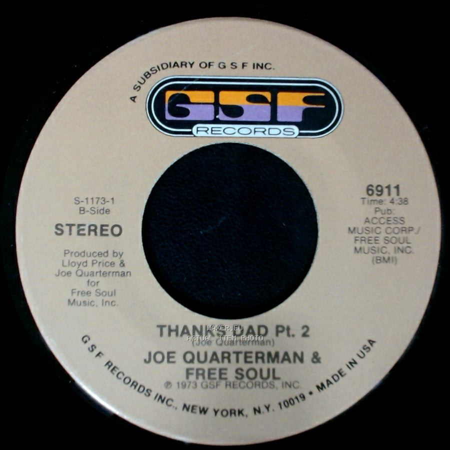 Joe Quarterman & Free Soul - Thanks Dad Pt. 2 / Thanks Dad Pt. 1 side A