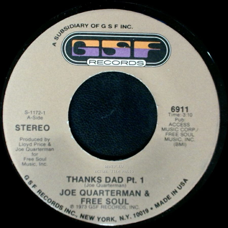 Joe Quarterman & Free Soul - Thanks Dad Pt. 2 / Thanks Dad Pt. 1 side B