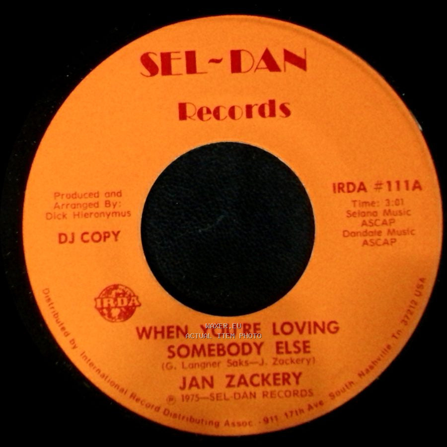 Jan Zackery - When You're Loving Somebody Else / When You're Loving Somebody Else side A