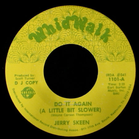 Jerry Skeen - Do It Again (A Little Bit Slower) / Do It Again (A Little Bit Slower) side A