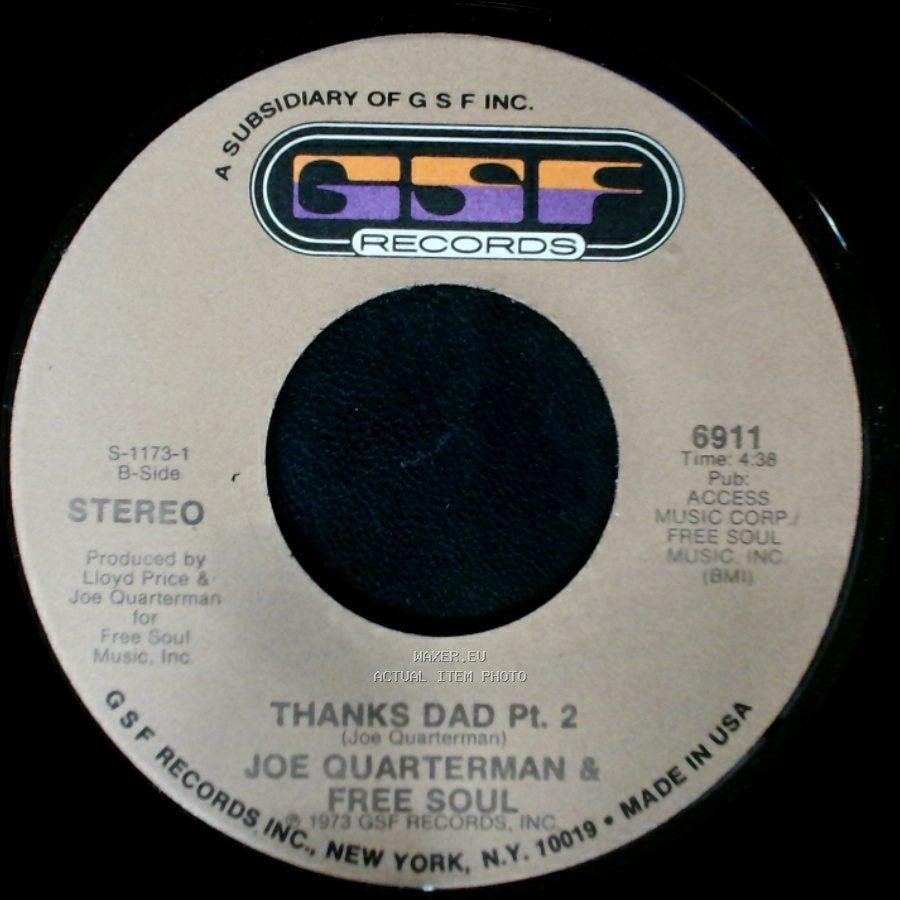 Joe Quarterman & Free Soul - Thanks Dad Pt. 2 / Thanks Dad Pt. 1 side A