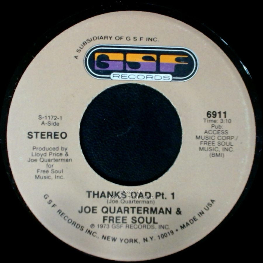 Joe Quarterman & Free Soul - Thanks Dad Pt. 1 / Thanks Dad Pt. 2 side A