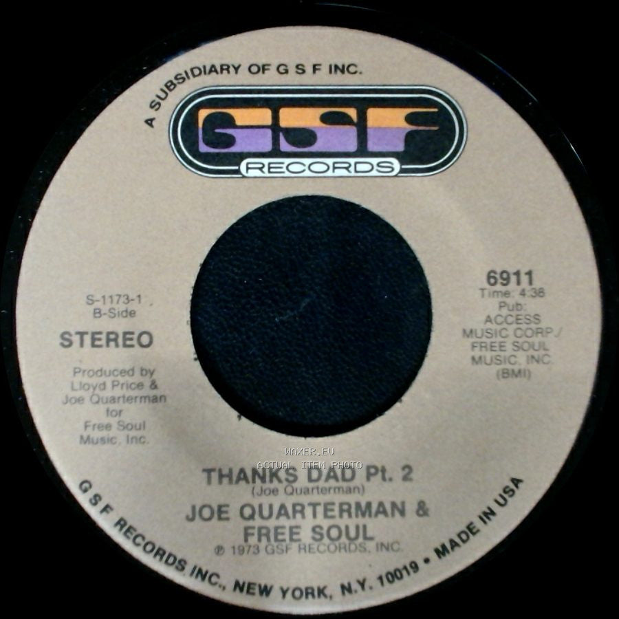 Joe Quarterman & Free Soul - Thanks Dad Pt. 2 / Thanks Dad Pt. 1 side A