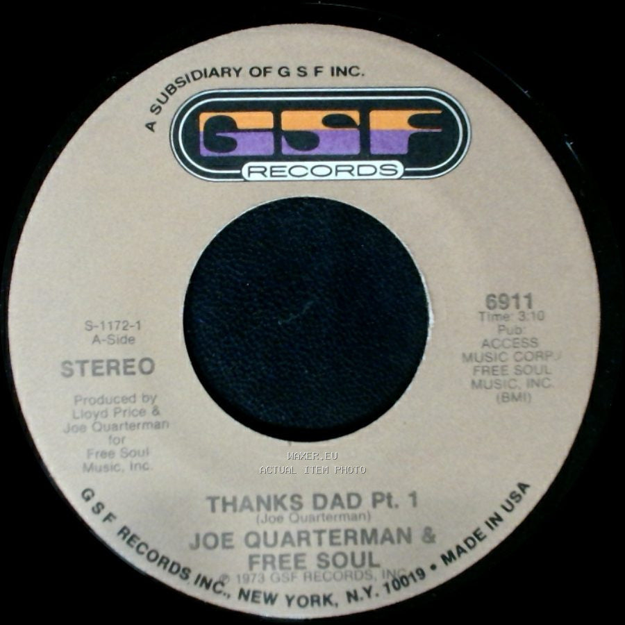 Joe Quarterman & Free Soul - Thanks Dad Pt. 2 / Thanks Dad Pt. 1 side B