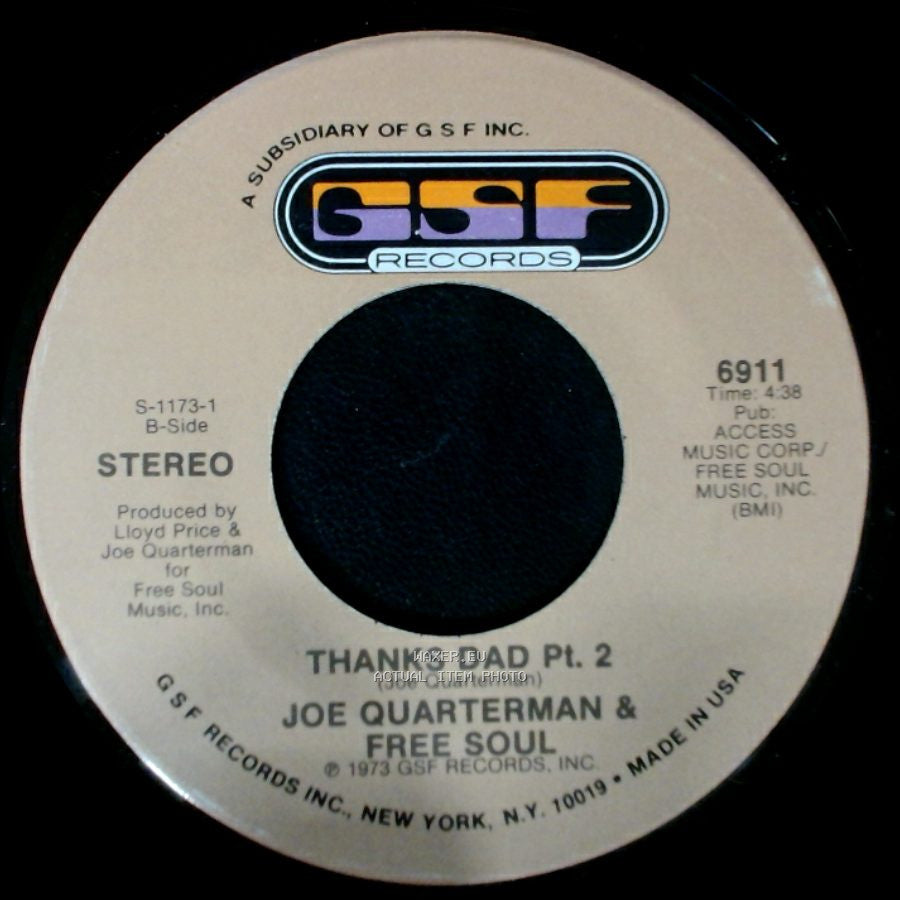 Joe Quarterman & Free Soul - Thanks Dad Pt. 2 / Thanks Dad Pt. 1 side A
