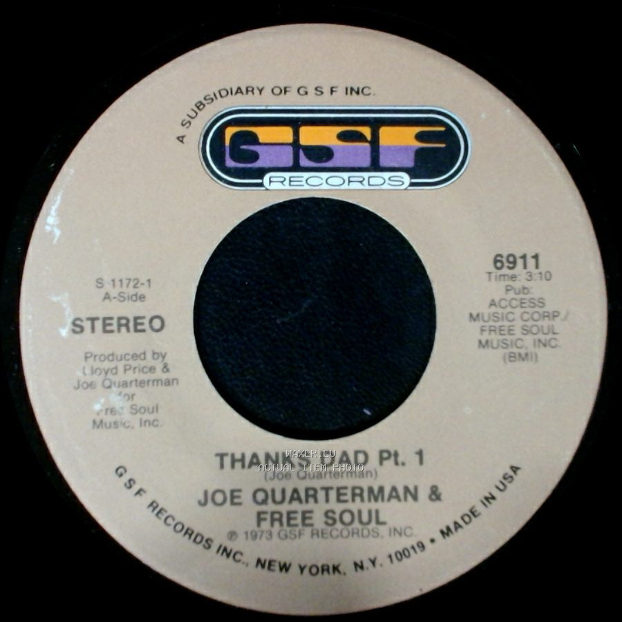 Joe Quarterman & Free Soul - Thanks Dad Pt. 2 / Thanks Dad Pt. 1 side B