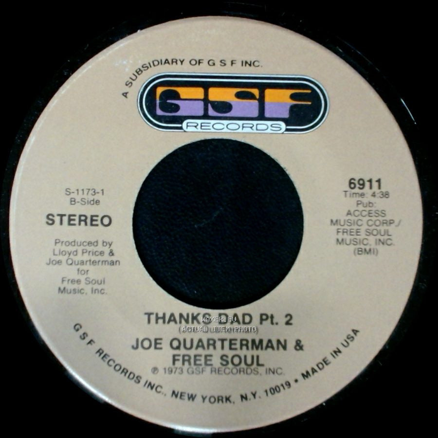 Joe Quarterman & Free Soul - Thanks Dad Pt. 2 / Thanks Dad Pt. 1 side A