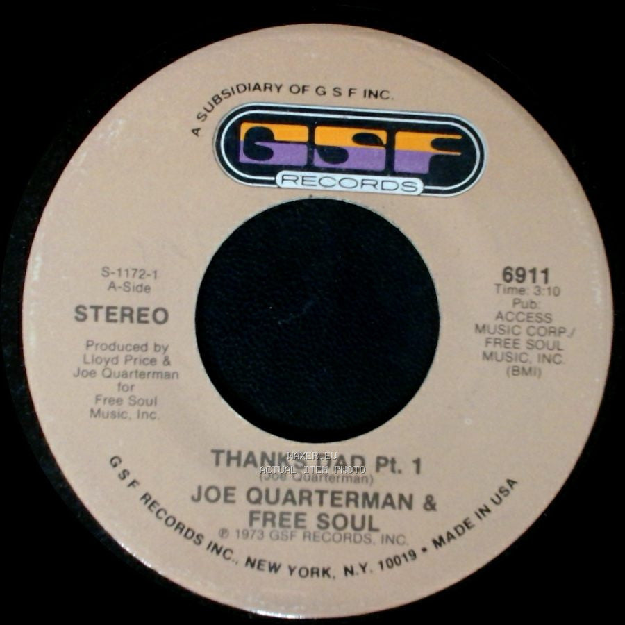 Joe Quarterman & Free Soul - Thanks Dad Pt. 2 / Thanks Dad Pt. 1 side A