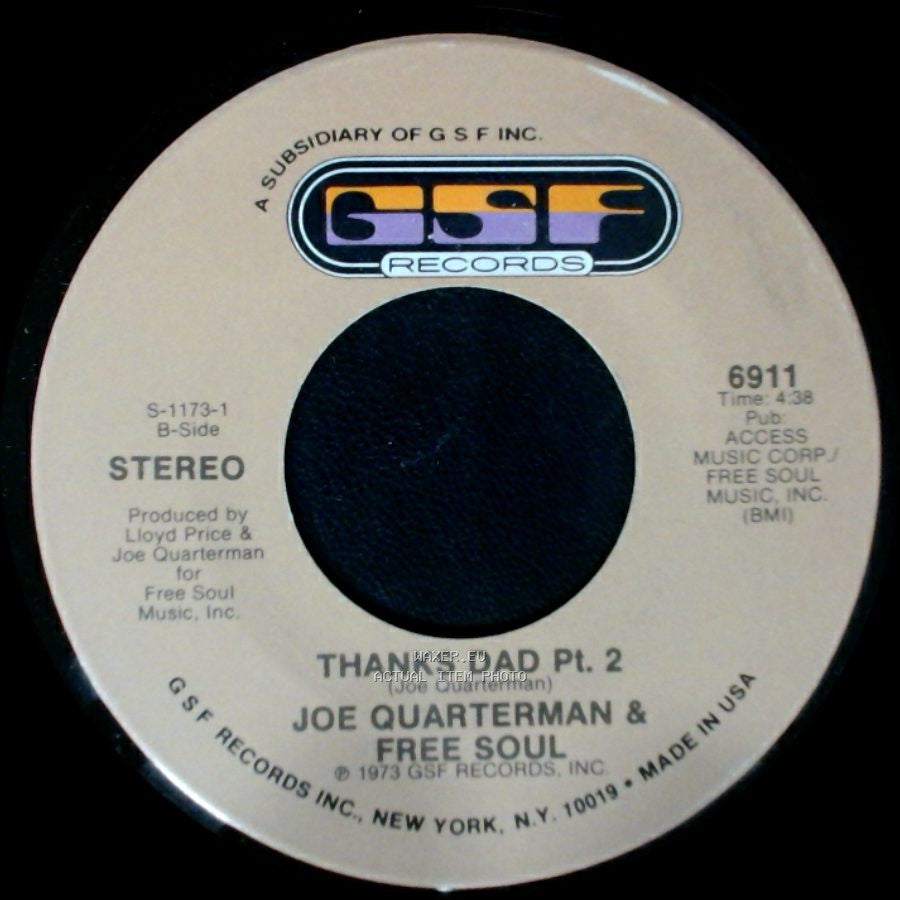 Joe Quarterman & Free Soul - Thanks Dad Pt. 2 / Thanks Dad Pt. 1 side B