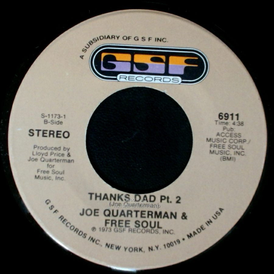 Joe Quarterman & Free Soul - Thanks Dad Pt. 2 / Thanks Dad Pt. 1 side A