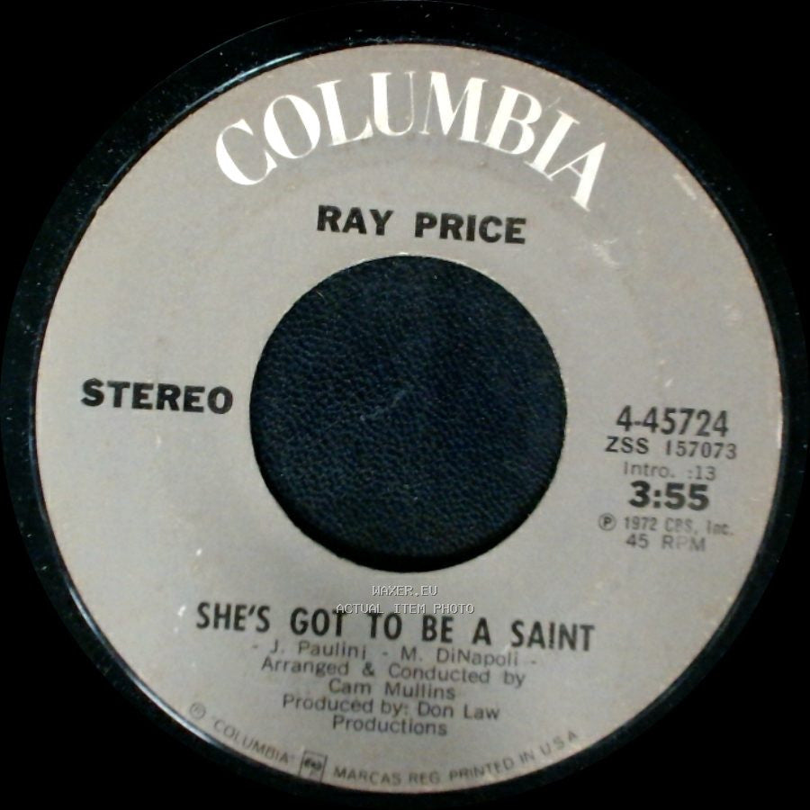 Ray Price - She's Got To Be A Saint / Oh, Lonesome Me side A