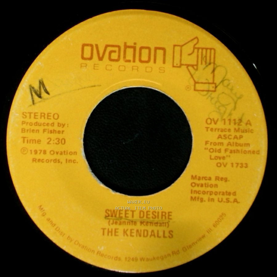 The Kendalls - Sweet Desire / Old Fashioned Love side A