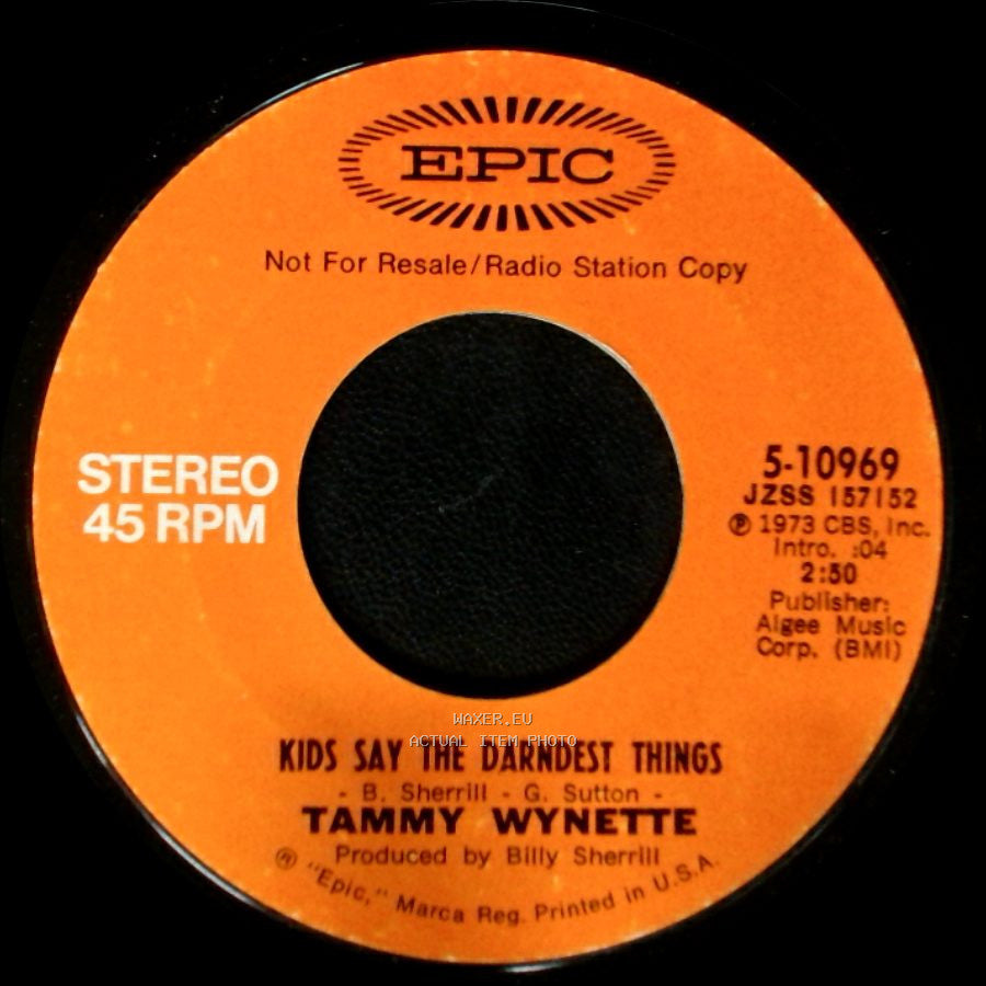 Tammy Wynette - Kids Say The Darndest Things / Kids Say The Darndest Things side B