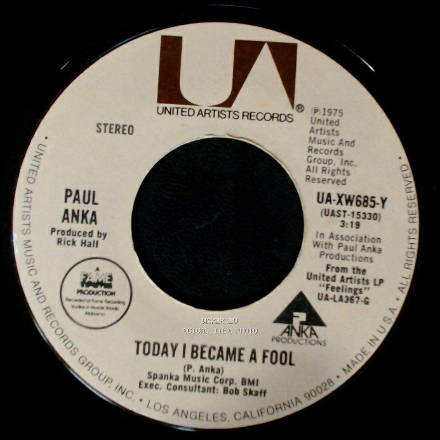 Paul Anka - Today I Became A Fool / (! Believe) There's Nothing Stronger Than Our Love side A