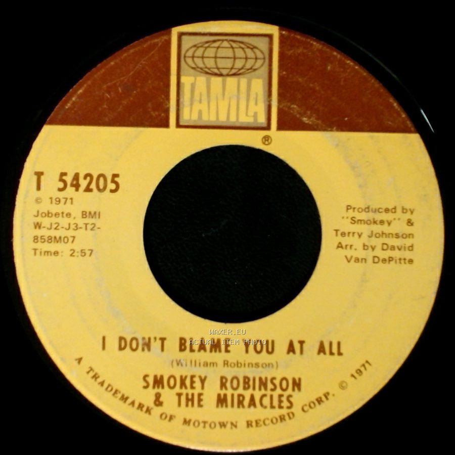 Smokey Robinson & The Miracles - I Don't Blame You At All / That Girl side A
