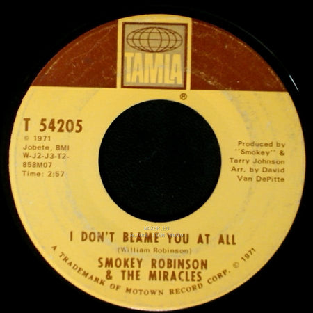 Smokey Robinson & The Miracles - I Don't Blame You At All / That Girl side A