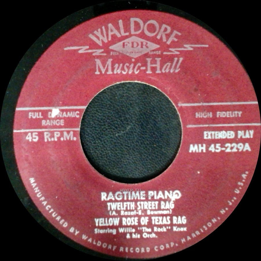 Willie "The Rock" Knox & His Orch. - Ragtime Piano My Gal Sal By The Beautiful Sea / Twelfth Street Rag / Yellow Rose Of Texas Rag side B