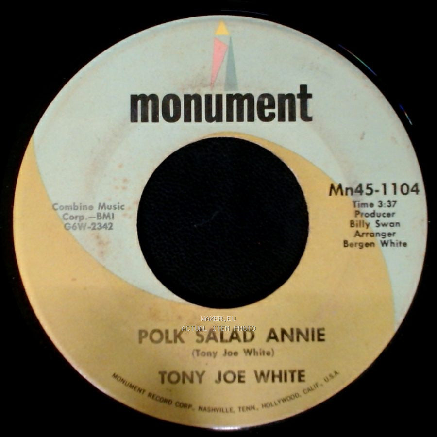 Tony Joe White - Polk Salad Annie / Aspen Colorado side A