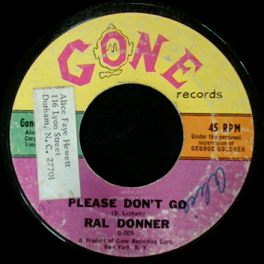 Ral Donner - Please Don't Go / I Didn't Figure On Him (To Come Back) side A