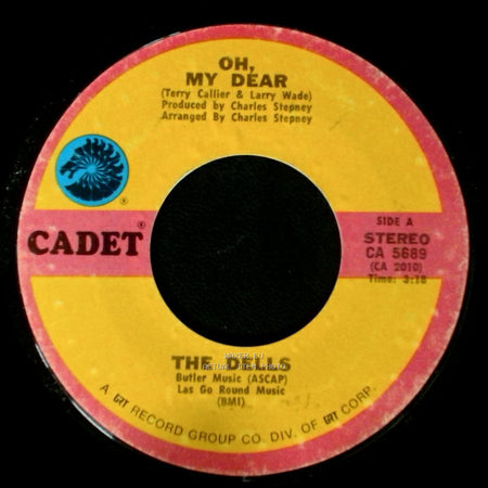 The Dells - Oh, My Dear / It's All Up To You side A