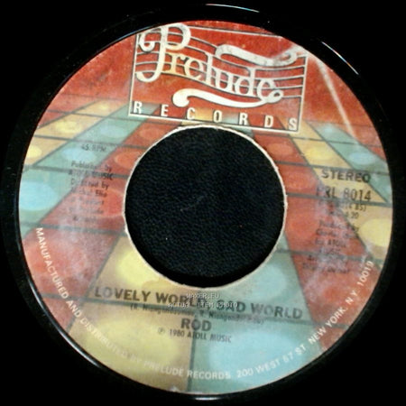 Rod - Lovely World, Sad World / Shake It Up (Do The Boogaloo) side A