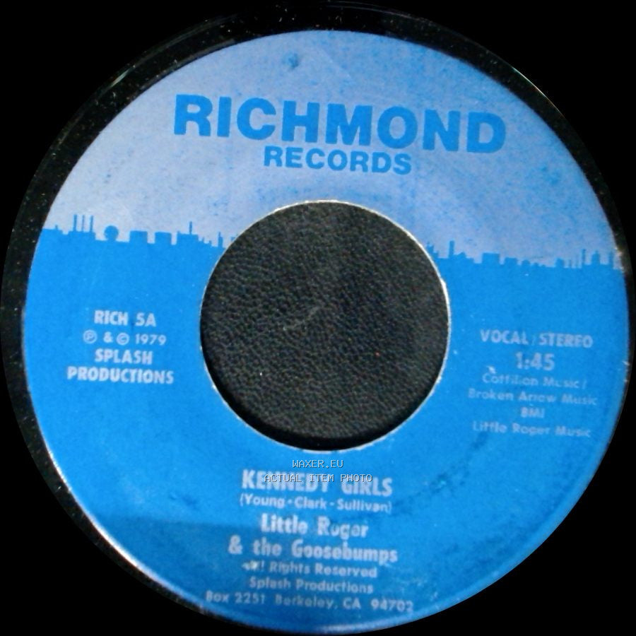Little Roger & The Goosebumps - Kennedy Girls / Bozo's Chimps side A