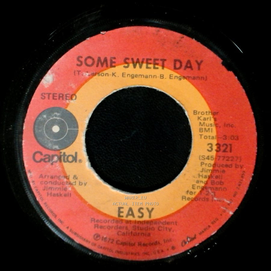 Easy - Some Sweet Day / Chanson D'amour side A