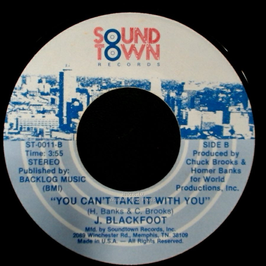 J. Blackfoot - Don't You Feel It Like I Feel It / You Can't Take It With You side B