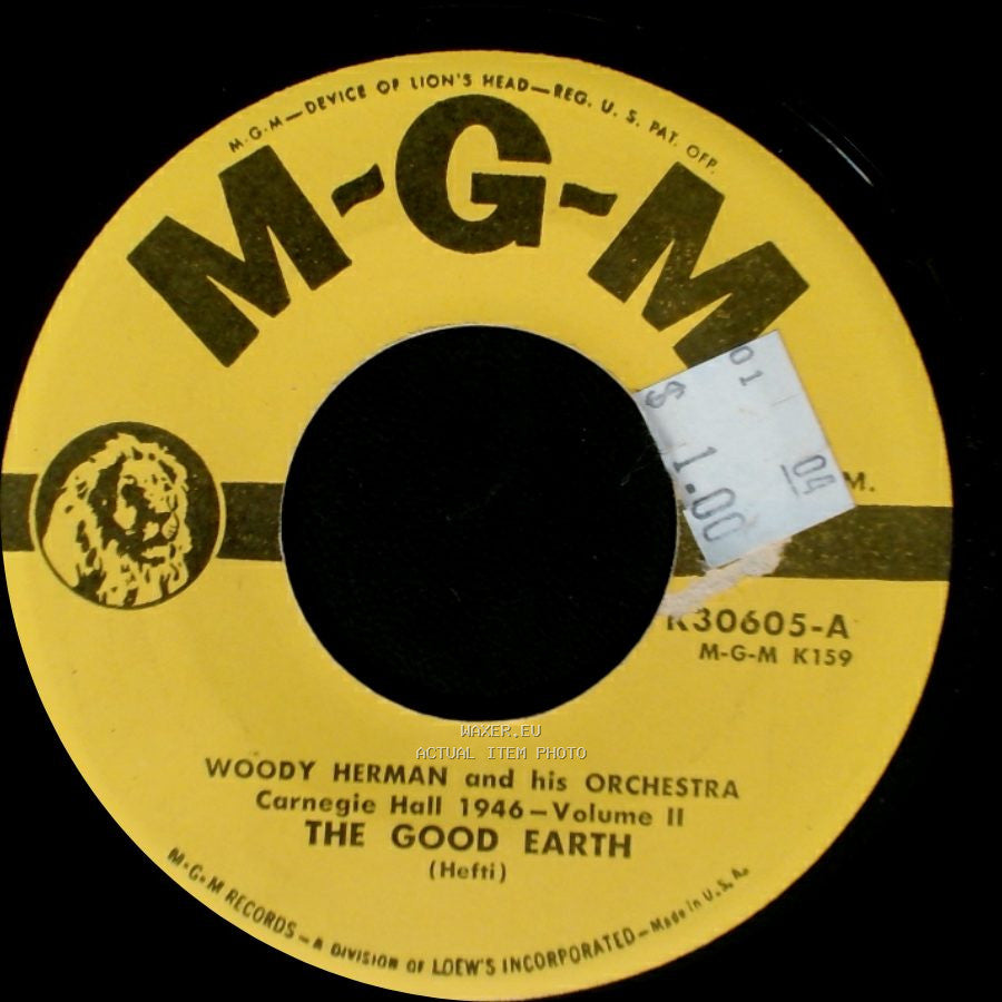 Woody Herman And His Orchestra - The Good Earth / Blowin' Up A Storm side A
