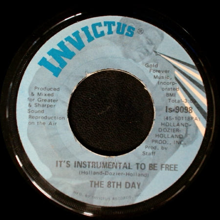 The 8Th Day - You've Got To Crawl (Before You Walk) / It's Instrumental To Be Free side B