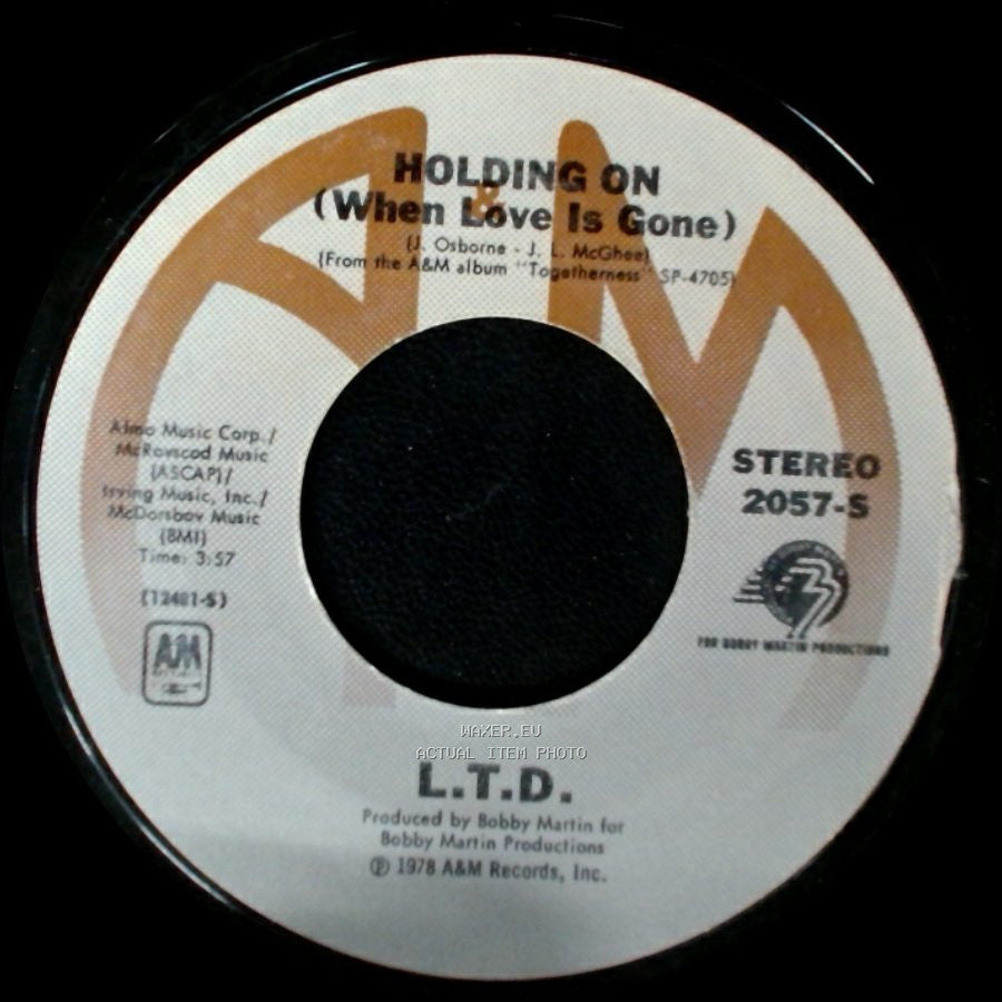 L.T.D. - Holding On (When Love Is Gone) / Together Forever side A