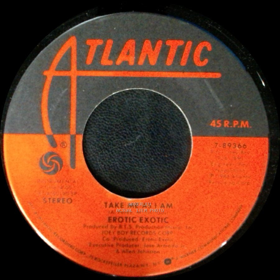 Erotic Exotic - Take Me As I Am / Take Me As I Am side A