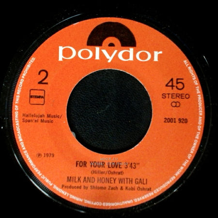 Milk And Honey With Gali - For Your Love 3'43'' / Isn't It Magic side A