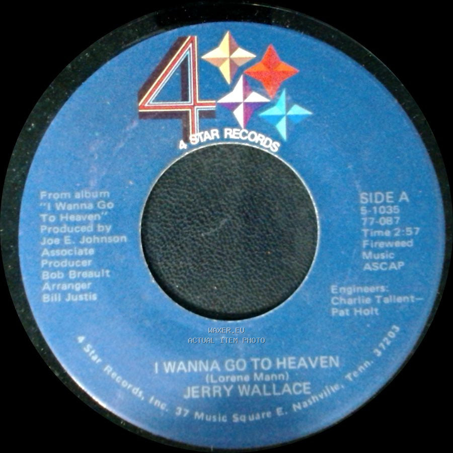 Jerry Wallace - I Wanna Go To Heaven / After You side A