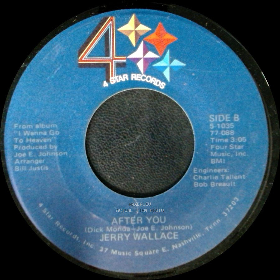 Jerry Wallace - I Wanna Go To Heaven / After You side B