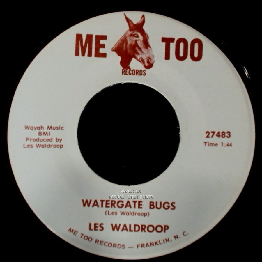 Les Waldroop - Watergate Bugs / Moonlight's A-Wastin' side A
