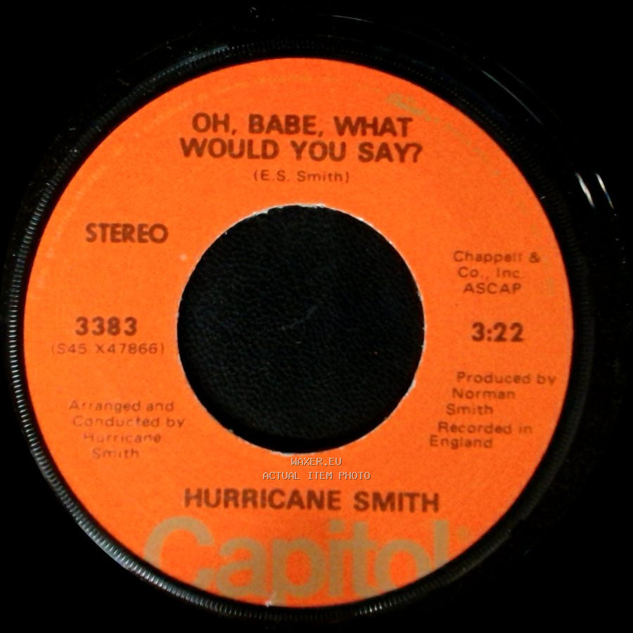 Hurricane Smith - Getting To Know You / Oh, Babe, What Would You Say side B